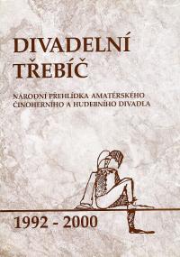 Třebíč, CP Divadelní Třebíč, almanach 1992–2000, 2001