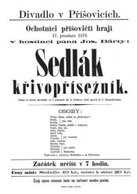 Příšovice, Ochotníci příšovičtí, Sedlák křivopřísežník - plakát, 1876