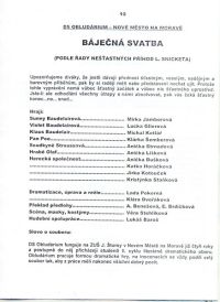 Nové Město na Moravě, Obludárium, Báječná svatba - program, 2007